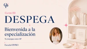 Bienvenida a la Especialización para tu despegue como OP